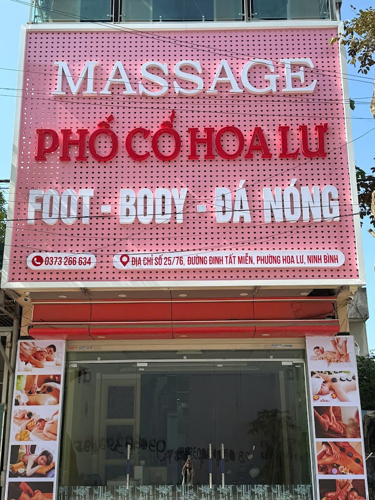 Massage Phố Cổ Hoa Lư Foot, Body Và Hotstone